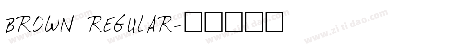 BROWN REGULAR字体转换